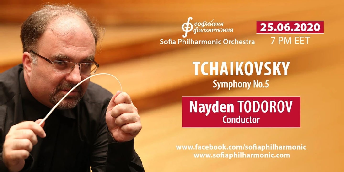Event banner: Tchaikovsky – Symphony No.5 with Nayden Todorov – Free Online Stream (25.06.2020)