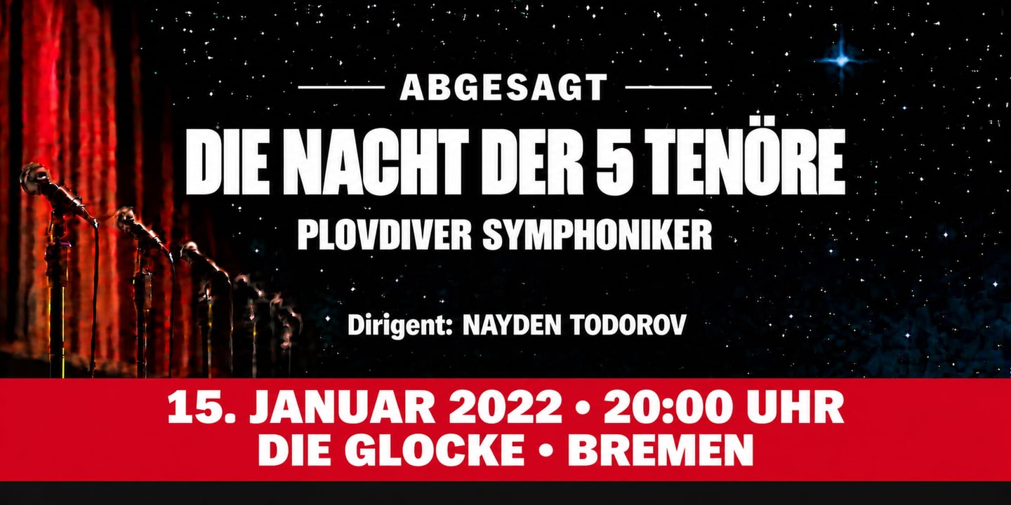 Event banner: Cancelled: Die Nacht der 5 Tenöre 2022 (15.01.2022)