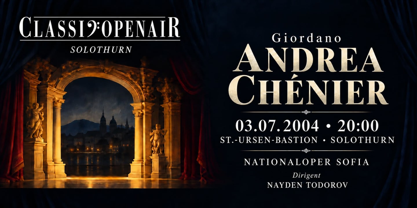 Event banner: Andrea Chénier (03.07.2004)