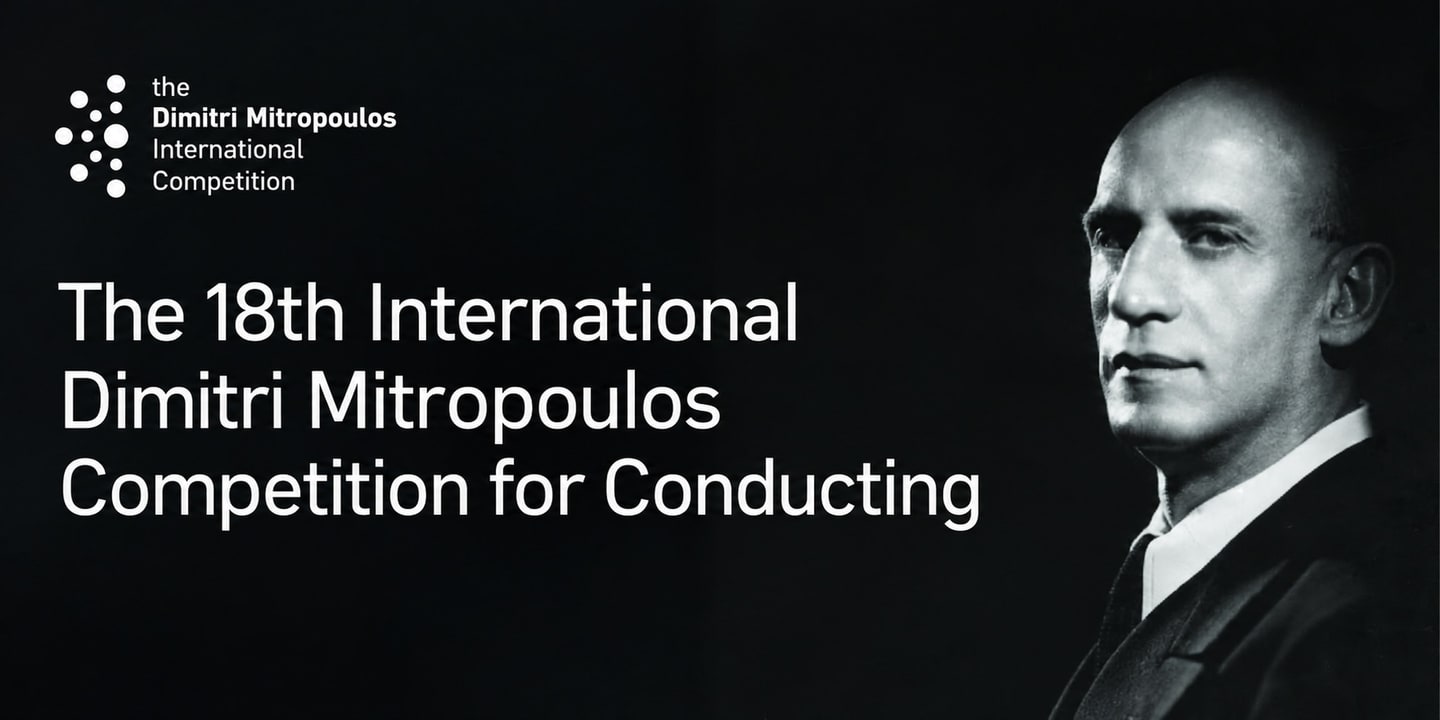 Event banner: 18th "Dimitri Mitropoulos" International Conducting Competition – Jury (27.03.2027)